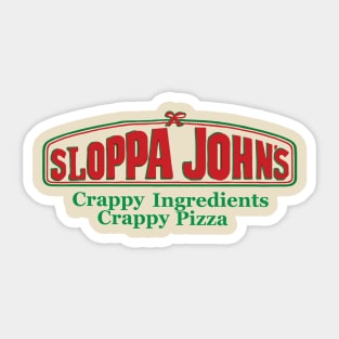 Sloppa John's Pizza Sticker